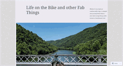 Desktop Screenshot of lifeonthebikeandotherfabthings.com